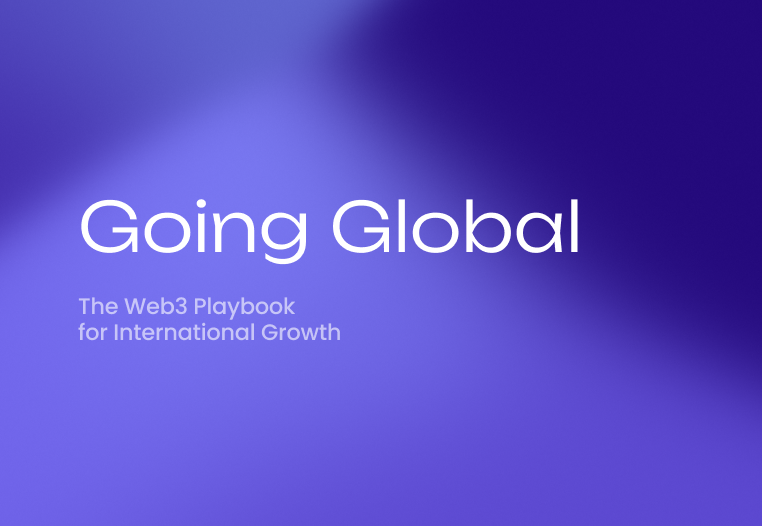 Going Global: The Web3 Playbook for International Growth