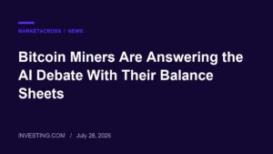 Bitcoin Miners Are Answering the AI Debate With Their Balance Sheets
