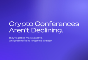 Crypto Conferences Aren’t Declining. They’re Getting More Selective.