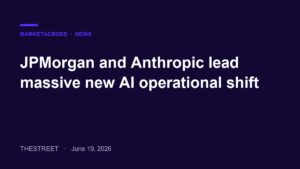JPMorgan and Anthropic lead massive new AI operational shift