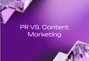 PR vs. Content Marketing in Web3