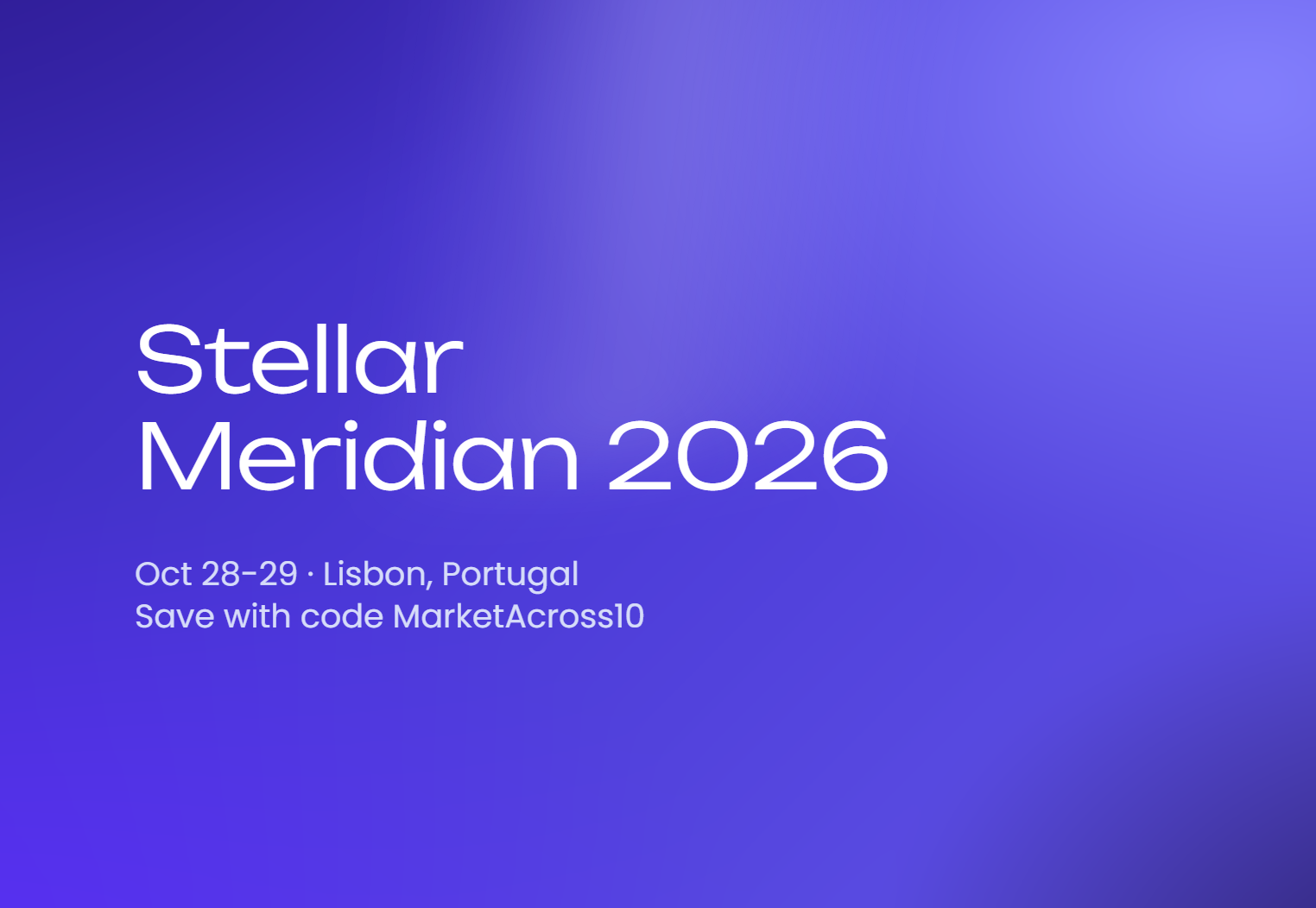 Stellar Meridian 2026: Dates, Speakers and a MarketAcross Discount Code